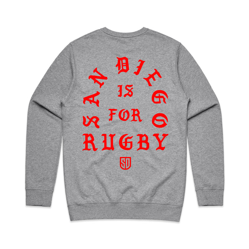 San Diego Is For Rugby Sweatshirt